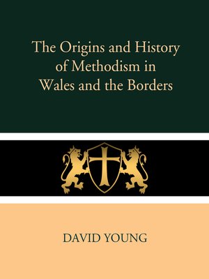 cover image of The Origins and History of Methodism in Wales and the Borders